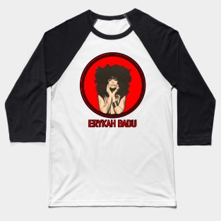 Ery badu Baseball T-Shirt